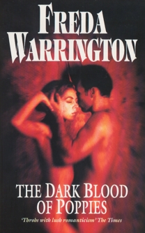 Dark Blood of Poppies by Freda Warrington